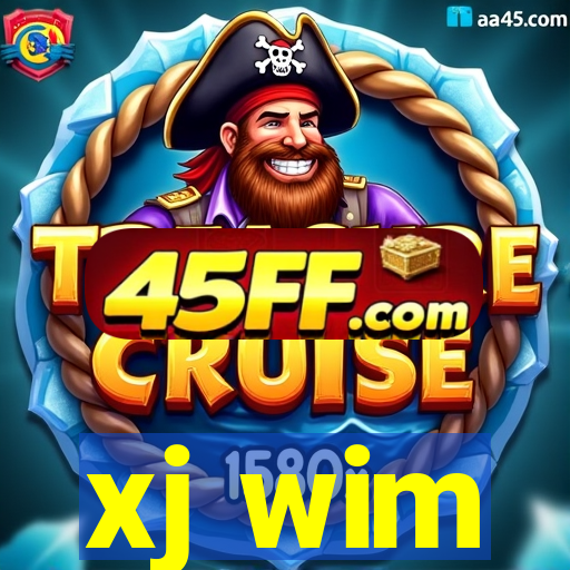 xj wim